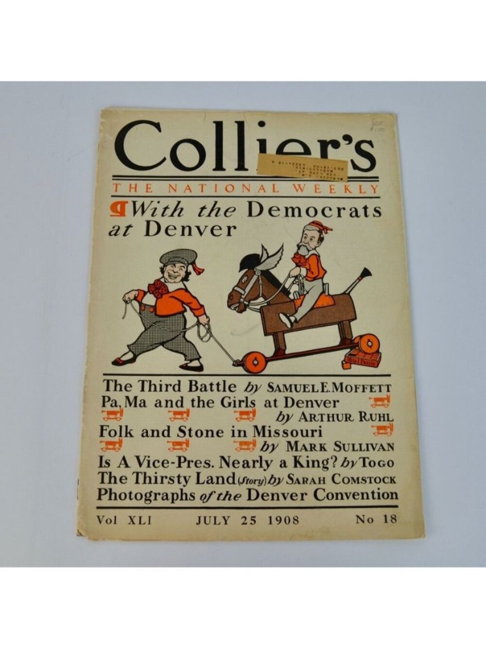 Colliers Magazine July 25 1908 Vol XLI No 18 With The Democrats At Denver